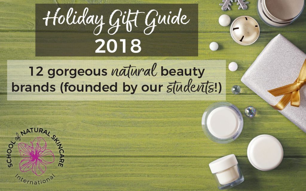 A guide to AMAZING natural skincare brands founded by former School of Natural Skincare students. Find incredible natural skincare near you.