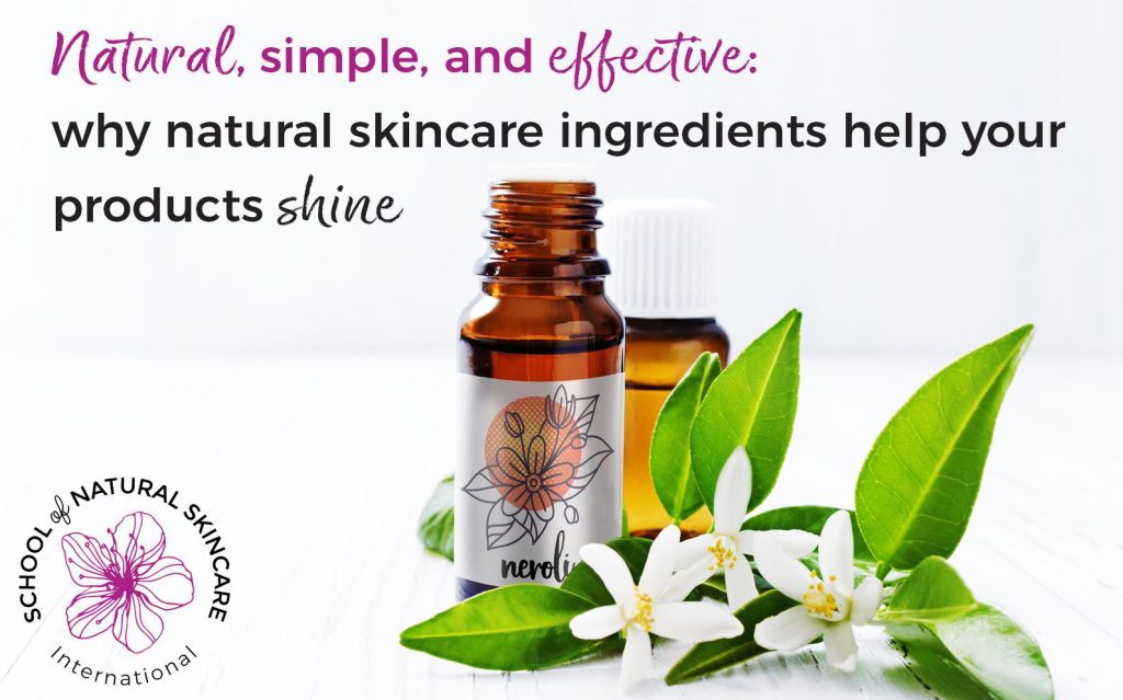 When your skincare formulations contain only the best natural ingredients, then your claims are simple and transparent.