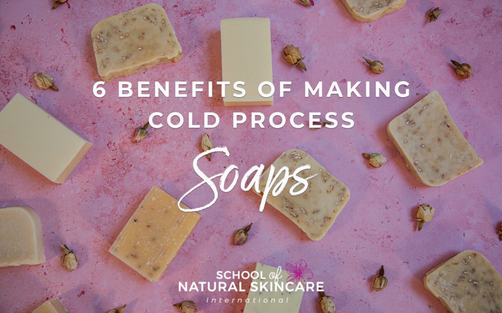 Benefit of Cold Process Soap - Soap and Cosmetic Classses