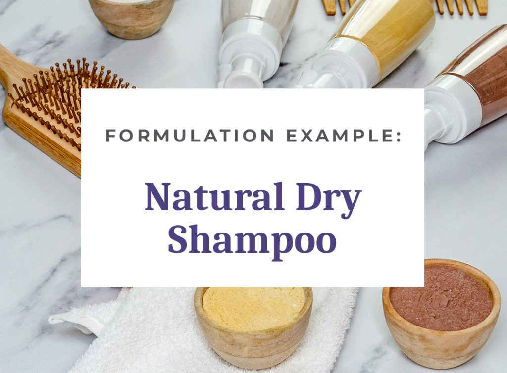 Natural dry shampoo formulation example with ingredients.